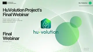 Hu-Volution Project - Final Webinar 🌱🌍