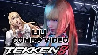 Tekken 8 Lili Closed Beta Test Day 1 Combos