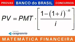 MATEMÁTICA FINANCEIRA 💰 SÉRIES UNIFORMES #exercícios #provas #cesgranrio #concursos