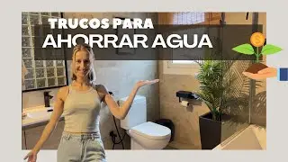 TRUCOS 💡para AHORRAR en tu CONSUMA DE AGUA 💦 #misideasleroymerlin #diy #hazlotumismo