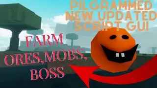 Pilgrammed Script New GUI | Farm Ores | New Updated Script