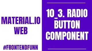 Material.io Web Components Tutorial - 10_3. Radio Button Component - 