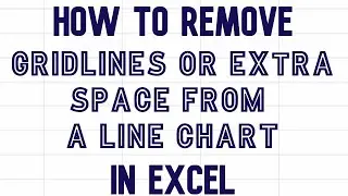 How to remove gridlines or extra space from a line chart in Excel #excel #linechart #