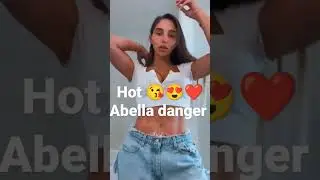 hot Abella danger 😍😘😍❤️ #shorts #trending #hotgirl #adult #viral