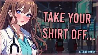 [F4M] Flirty Doctor Treats her Favorite Patient (Sultry) (Seductive) (Whispering)
