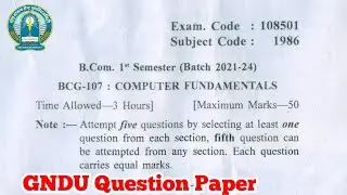 Gndu B.Com 1st Semester Computer Fundamentals Question Paper || Bcom 1st Semester Question Paper