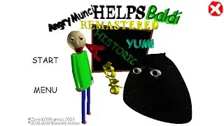 Angry Munci Help Baldi REMASTERED [:Baldi's Basics REMASTERED:]