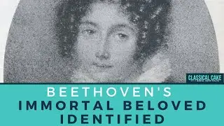 Beethoven’s Immortal Beloved Identified
