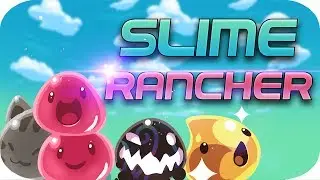 איך להוריד - Slime Rancher בחינם! (2017)