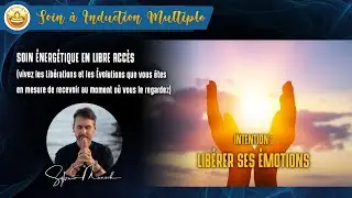 Soin à Induction - Libérer les émotions