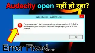 Audacity Opne problem | audacity error | Audacity downlod installed  kaise kare | Lajawab Tips Trick