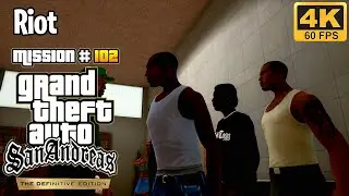 GTA San Andreas Definitive Edition - Mission #102 - Riot (4K 60 FPS)