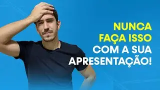 Nunca faça isso com a sua apresentação dentro do orçamento | Vinicius Assad