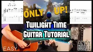 How to play Only Up Guitar Tutorial (Twilight Time) Theme Music