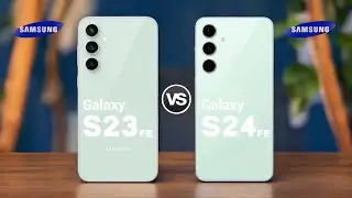 Samsung Galaxy S23 FE 5G Vs Samsung Galaxy S24 FE 5G