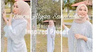 how to edit like Iman Alyssa Sahabudin(Lightroom Tutorial and Free Dng)