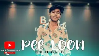 Pee Loon || Yonik Choreography || Once Upon a time in mumbai
