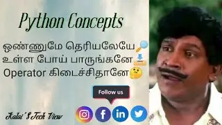 Operators Shorts | Python for beginners | Python in Tamil |@kalaistechiview4611