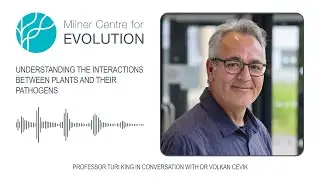 Understanding the Interactions Between Plants and Their Pathogens - Dr Volkan Cevik