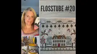 FlossTube #20:  Winter Sampler Update #wintersamplersal