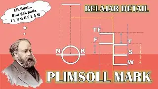 Detail PLIMSOLL MARK (Markah Kambangan) di Lambung Kapal 🛳 || LOAD LINE (Batas Muat)