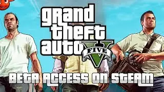 GTA V - Beta Steam Access - Only for 1 April!!