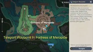 How to unlock Teleport Waypoint in Fortress of Meropide | Genshin Impact 4.1