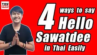 4 Ways To Say Hello In Thai Easily