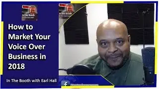 How to Market Your Voice Over Business in 2018