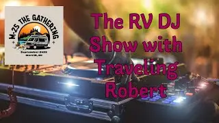 M 25 The RV DJ Show