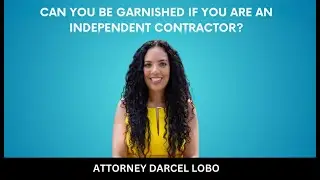 CAN YOU BE GARNISHED IF YOU ARE AN INDEPENDENT CONTRACTOR? Wage Garnishment If You Are Self Employed