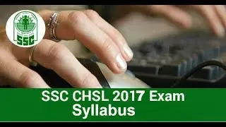 SSC CHSL 2017 Exam Syllabus (Group B)