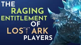 Lost Ark and the Raging Entitlement of its Players