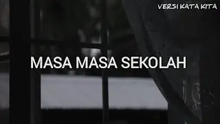 Masa Masa Sekolah | Musikalisasi Puisi : ( Kreasiin Aja! )