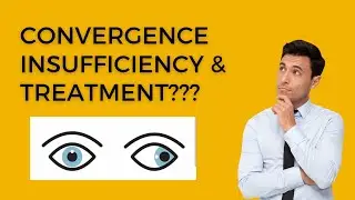 Convergence Insufficiency