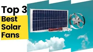 Sustainable Summer Comfort: The Best Solar Fans to Keep You Cool