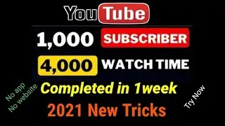 how to get 1000 subscribers and 4000 hours watch time in tamil | fast method on youtube | 2021