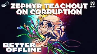Zephyr Teachout On Corruption | Better Offline