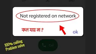 How to fix Not registered on network problem | Fix Voice Calling Problem