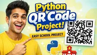Python Project for Students | QR Code Generator Tutorial 2026