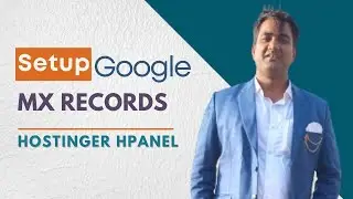 How to Setup Google MX Records for Your Domain Name |  Setup Google MX records for Hostinger 🔥