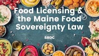 Food Licensing and the Maine Food Sovereignty Law
