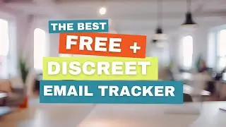 The Best FREE Discreet Email Tracker for Gmail! 📧