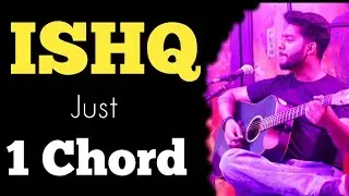 ISHQ Song On 1 Chord | ISHQ Guitar Lesson | ISHQ Guitar Chords | ISHQ Trending Song | Viral Song