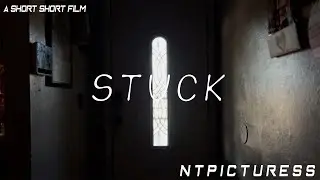 STUCK (a short short film) #shortshortfilm #shortfilm #suspense