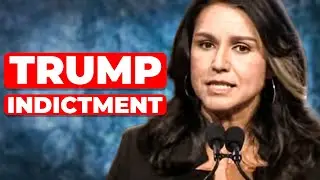 Tulsi Gabbard on Trump's Indictment