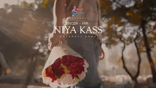 NIYA KASS | MIR | AAHANG STUDIO SPECIAL | HAZARAGI GHAZAL