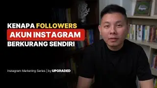 Kenapa FOLLOWERS Akun Instagram Berkurang Sendiri