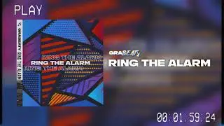 graBEATy - Ring The Alarm  [FREE DOWNLOAD]