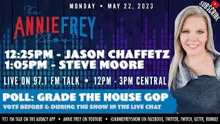 House GOP Oversight, Debt Ceiling Negotiations, Tim Scott • Annie Frey Show 5/22/23